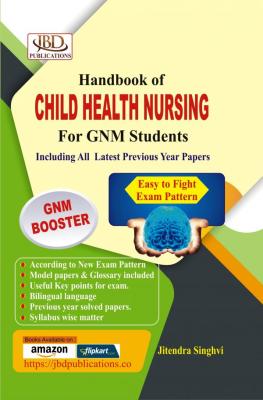 JBD Handbook of CHILD HEALTH NURSING For GNM Students By Jitendra Singhvi Latest Edition